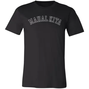 Mahal Kita Arch Unisex Jersey T-Shirt