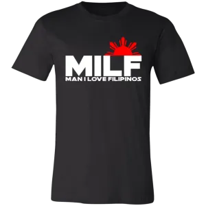 MILF Man I Love Filipinos Unisex Jersey T-Shirt