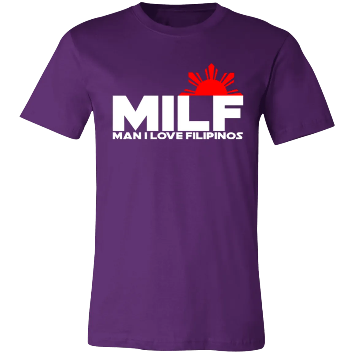 MILF Man I Love Filipinos Unisex Jersey T-Shirt