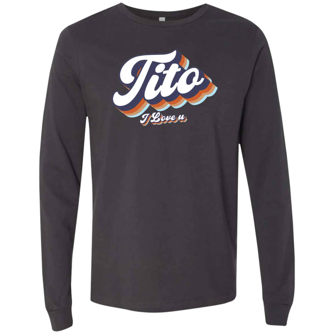 Tito I Love U Unisex Jersey Long Sleeve T-Shirt